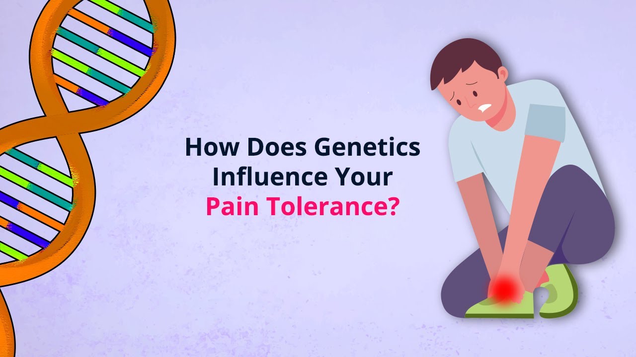 Low Tolerance For Pain? Your Genes Could Be The Reason!