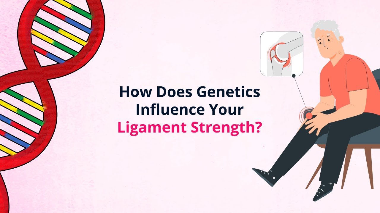 Ligament Strength and Injuries: The Genetic Component
