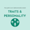 Traits and Personality