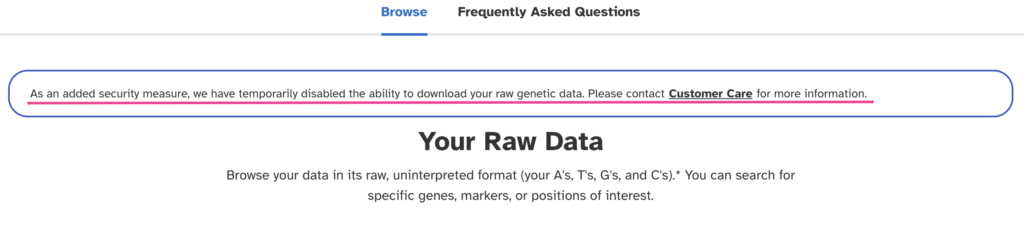 23andMe website: An announcement saying 23andme has temporarily disabled DNA data download.