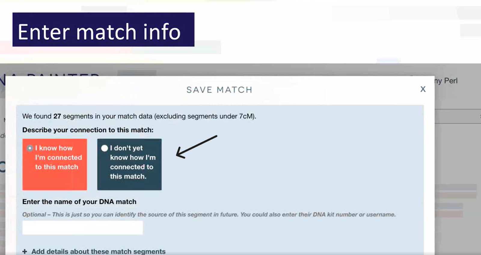 A screenshot from the DNA painter website, indicating how to enter and save a match