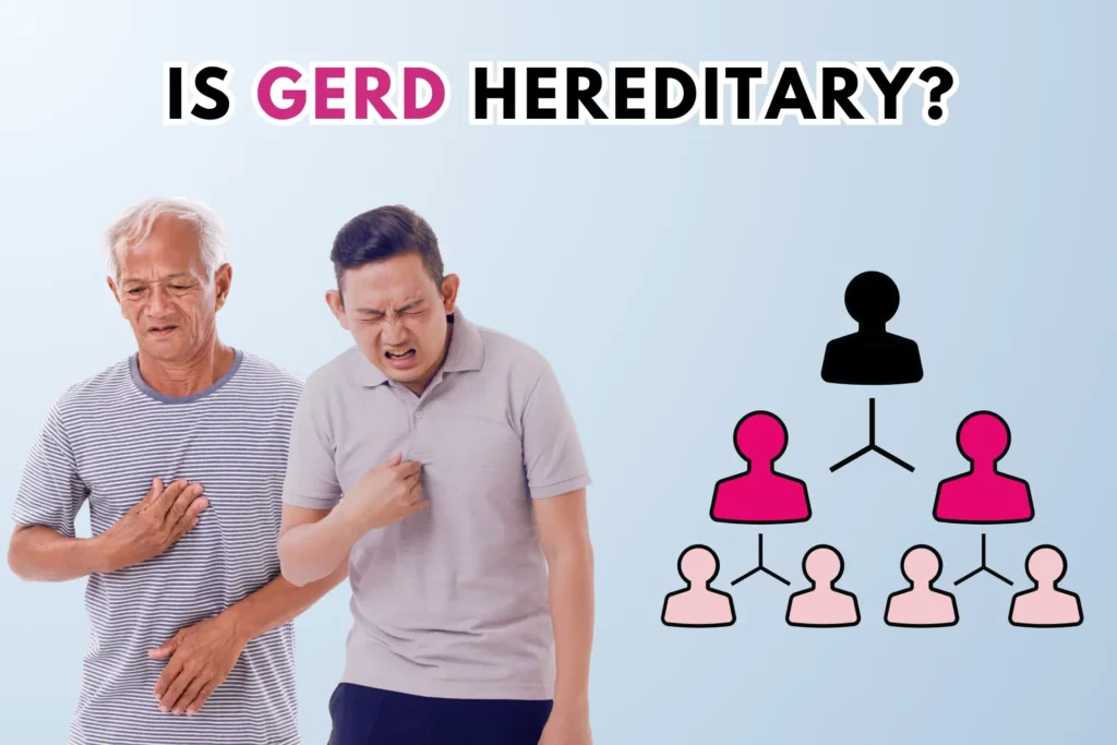 Father and son both holding their hand to their chest because of heartburn, indicating that GERD may be hereditary. There's also a pedigree chart in the image.